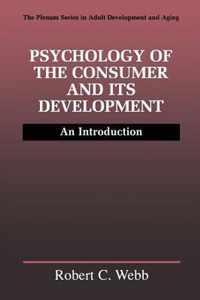 Psychology of the Consumer and Its Development