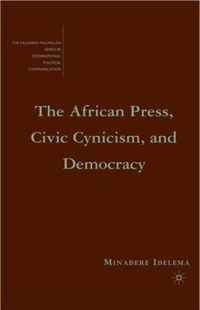 The African Press, Civic Cynicism, And Democracy