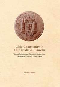 Civic Community in Late Medieval Lincoln