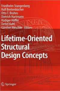 Lifetime-Oriented Structural Design Concepts