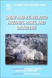 Snow and Ice-Related Hazards, Risks, and Disasters