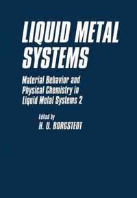 Liquid Metal Systems