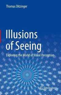 Illusions of Seeing