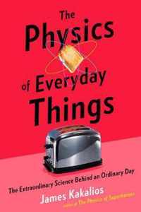 The Physics of Everyday Things