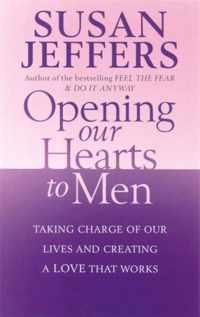 Opening Our Hearts To Men