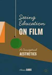 Seeing Education on Film