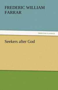 Seekers After God