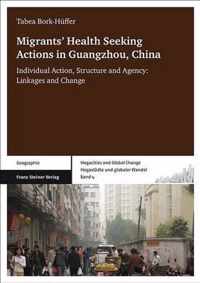 Migrants' Health Seeking Actions in Guangzhou, China