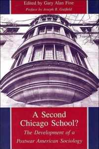 Second Chicago School? - The Development of a Postwar Society (Paper)