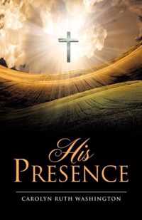 His Presence