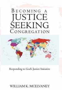 Becoming a Justice Seeking Congregation