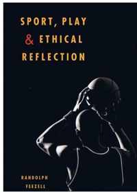 Sport, Play, and Ethical Reflection