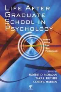 Life After Graduate School in Psychology