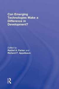 Can Emerging Technologies Make a Difference in Development?