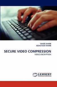 Secure Video Compression