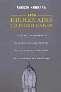 From Higher Aims to Hired Hands