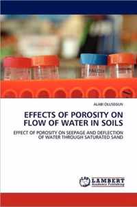 Effects of Porosity on Flow of Water in Soils