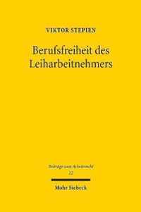 Berufsfreiheit des Leiharbeitnehmers