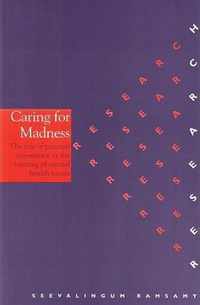 Caring for Madness: The Role of Personal Experience in the Training of Mental Health Nurses