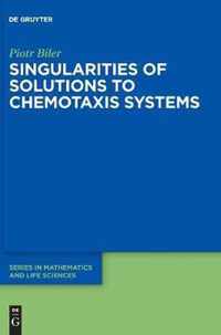 Singularities of Solutions to Chemotaxis Systems