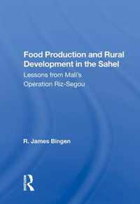 Food Production and Rural Development in the Sahel