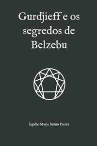 Gurdjieff e os segredos de Belzebu