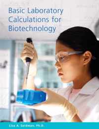 Basic Laboratory Calculations for Biotechnology