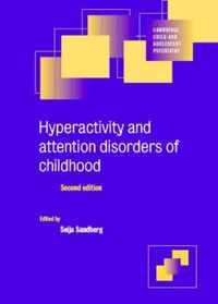 Hyperactivity and Attention Disorders of Childhood