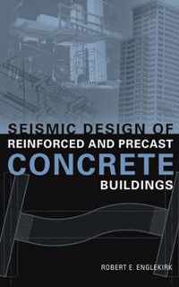 Seismic Design of Reinforced and Precast Concrete Buildings