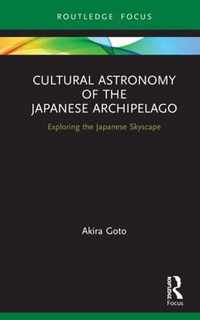 Cultural Astronomy of the Japanese Archipelago