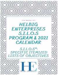 Seize This Day S.I.L.O.S Program and 2021 Calendar