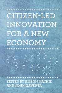 Citizen-led Innovation for a New Economy