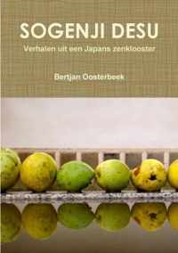 Sogenji Desu - Verhalen Uit Een Japans Zenklooster