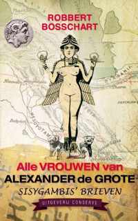 Alle vrouwen van Alexander de Grote