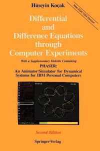 Differential and Difference Equations through Computer Experiments