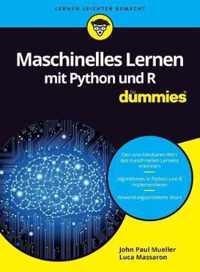 Maschinelles Lernen mit Python und R fur Dummies