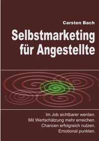 Selbstmarketing fur Angestellte