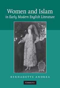 Women and Islam in Early Modern English Literature