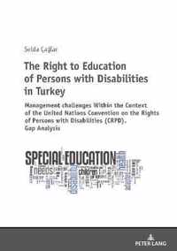 The Right to Education of Persons with Disabilities in Turkey