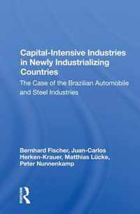 Capital-intensive Industries In Newly Industrializing Countries