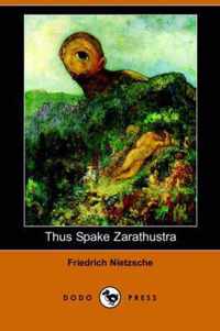 Thus Spake Zarathustra (Dodo Press)