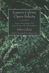 Joannis Calvini Opera Selecta