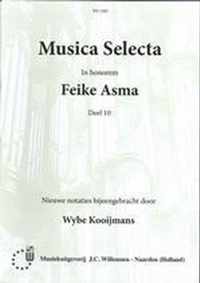 Musica Selecta in Honorem Feike Asma