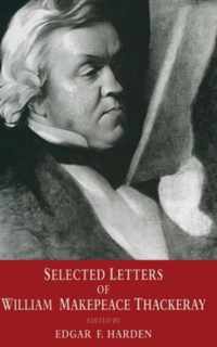 Selected Letters of William Makepeace Thackeray