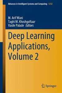 Deep Learning Applications Volume 2