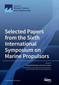 Selected Papers from the Sixth International Symposium on Marine Propulsors