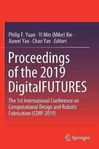 Proceedings of the 2019 DigitalFUTURES