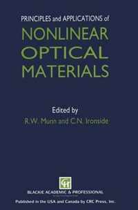 Principles and Applications of Nonlinear Optical Materials