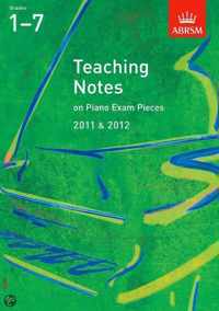 Teaching Notes on Piano Exam Pieces 2011 & 2012, Grades 17