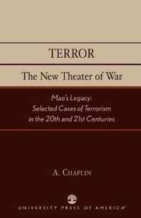 Terror: The New Theater of War: Mao's Legacy
